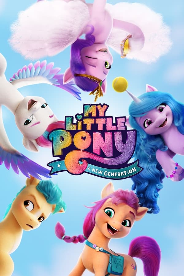 Phim Pony Bé Nhỏ: Thế Hệ Mới