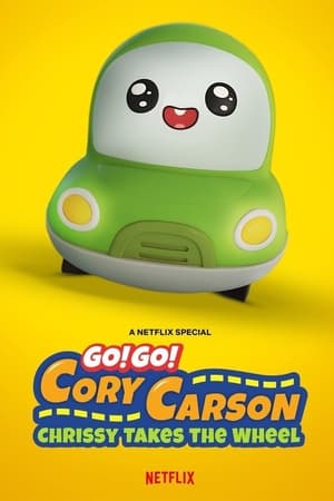 Go! Go! Cory Carson: Chrissy Takes the Wheel - Go! Go! Cory Carson: Chrissy Takes the Wheel