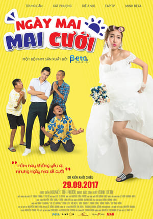 Phim Ngày Mai Mai Cưới