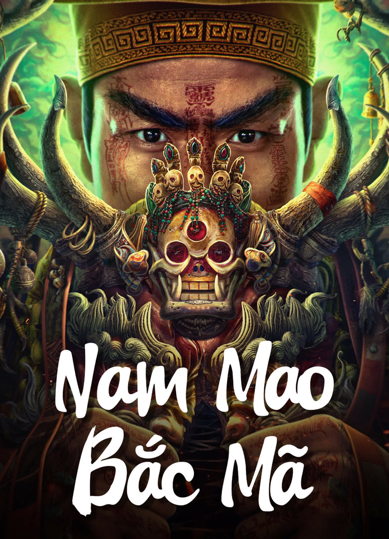 Nam Mao Bắc Mã - Nan Mao Bei Ma