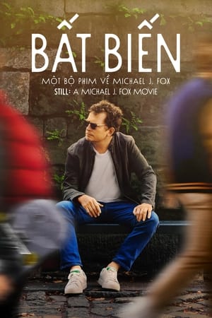 BẤT BIẾN: Một Bộ Phim Về Michael J. Fox - STILL: A Michael J. Fox Movie