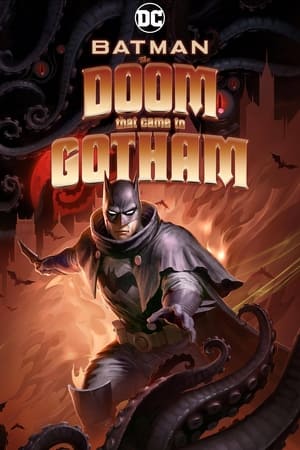 Người Dơi: Gotham Diệt Vong - Batman: The Doom That Came to Gotham