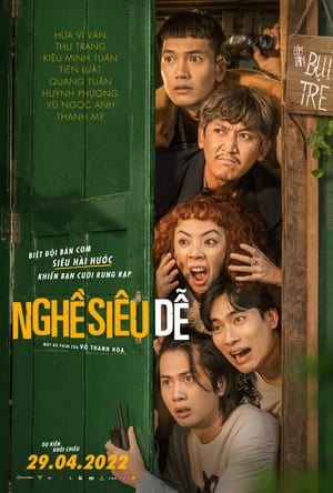 Nghề Siêu Dễ - Extremely Easy Job (2022)