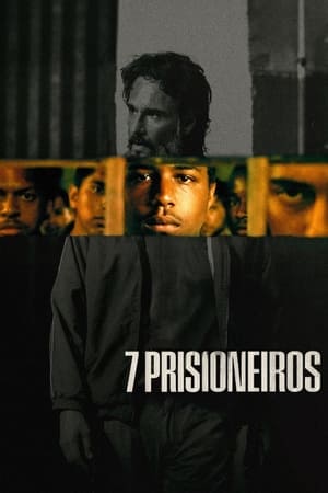 7 Tù Nhân - 7 Prisoners