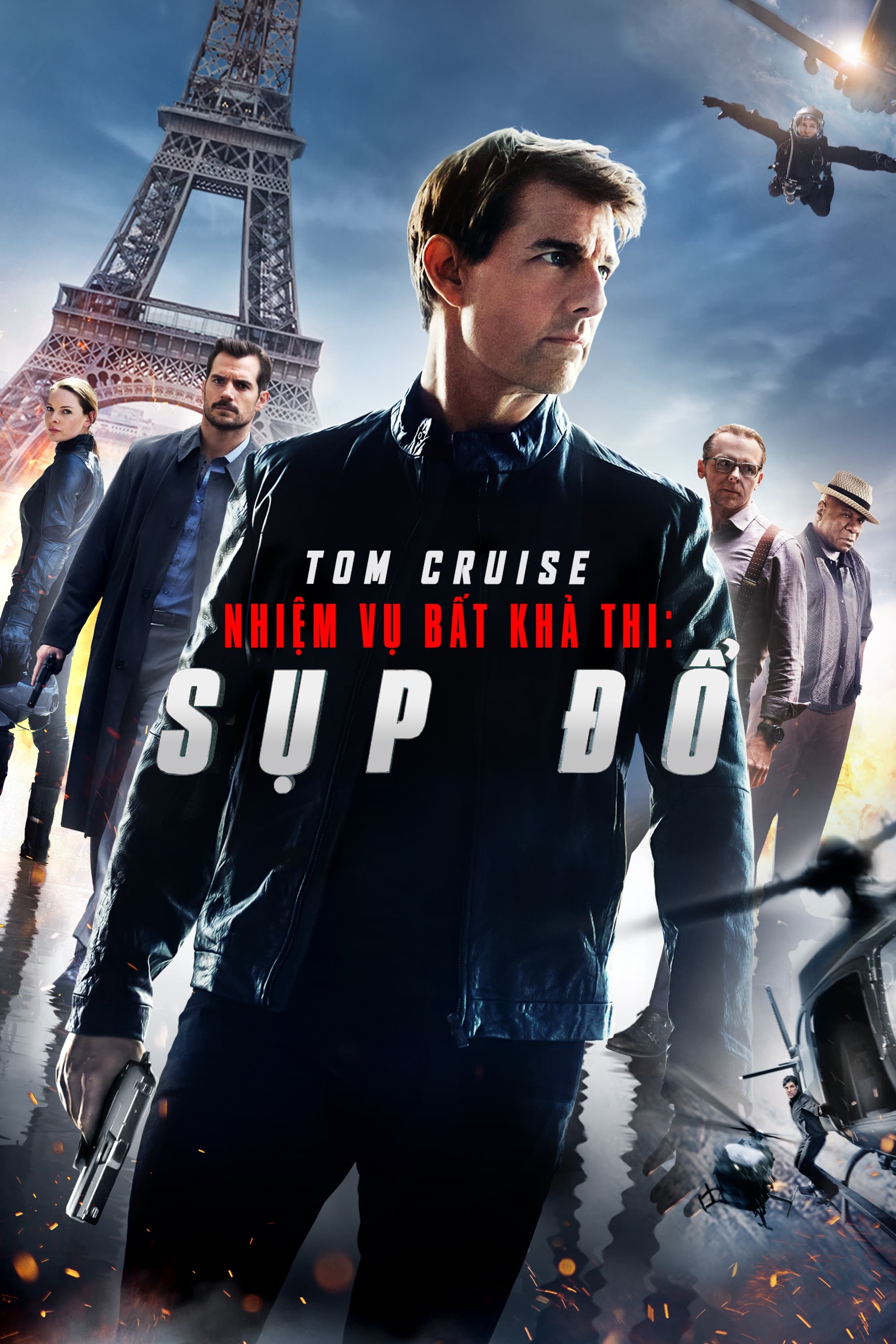 Nhiệm Vụ: Bất Khả Thi - Sụp Đổ (Mission: Impossible - Fallout) [2018]