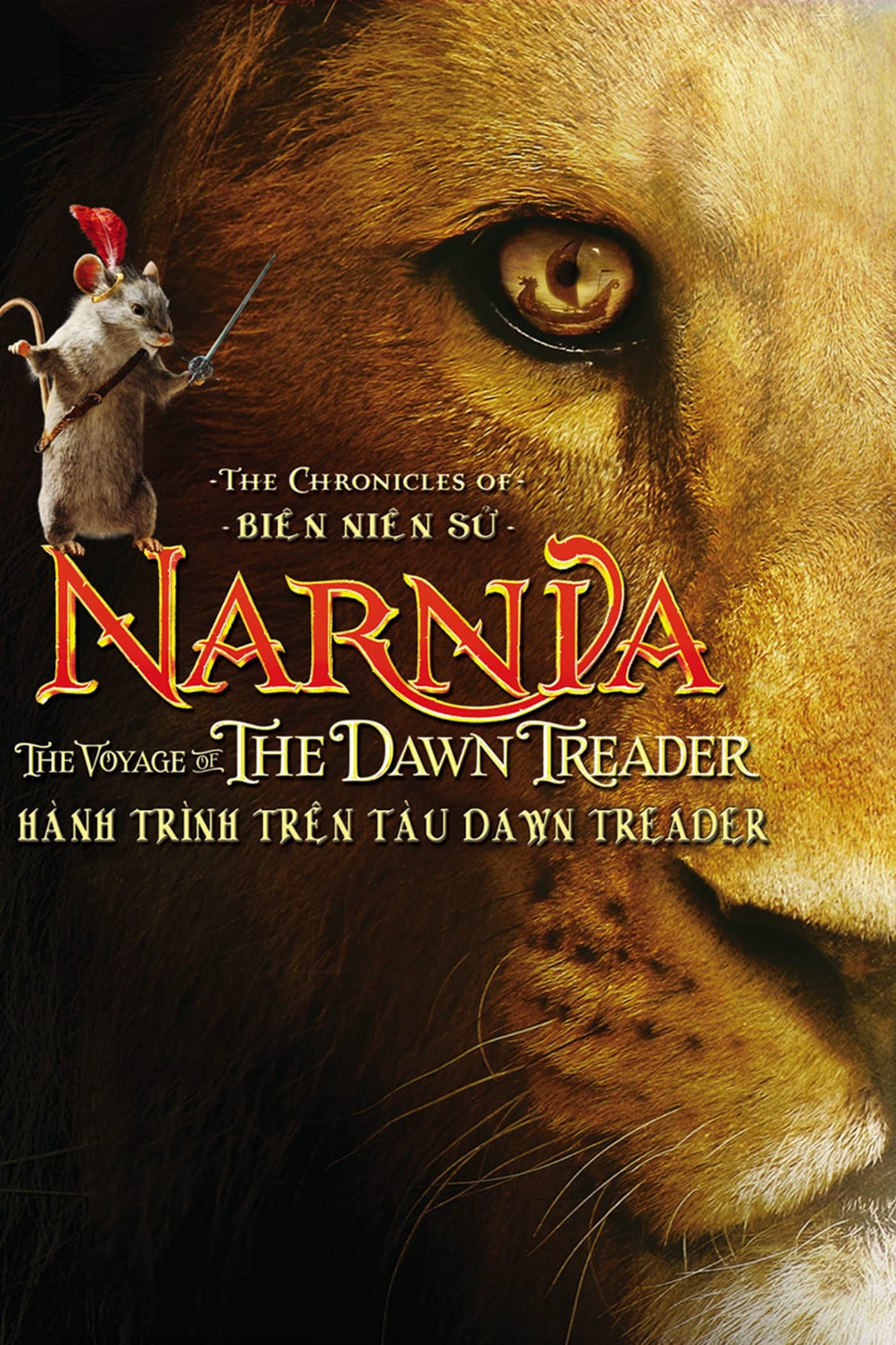 Biên Niên Sử Narnia: Hành Trình Trên Tàu Dawn Treader - The Chronicles of Narnia: The Voyage of the Dawn Treader