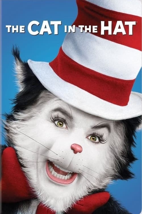 Chú Mèo Đội Mũ - The Cat in the Hat (2003)