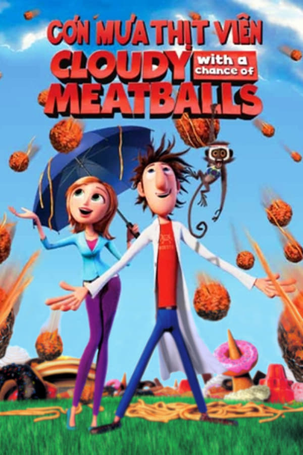 Cơn Mưa Thịt Viên (Cloudy with a Chance of Meatballs) [2009]