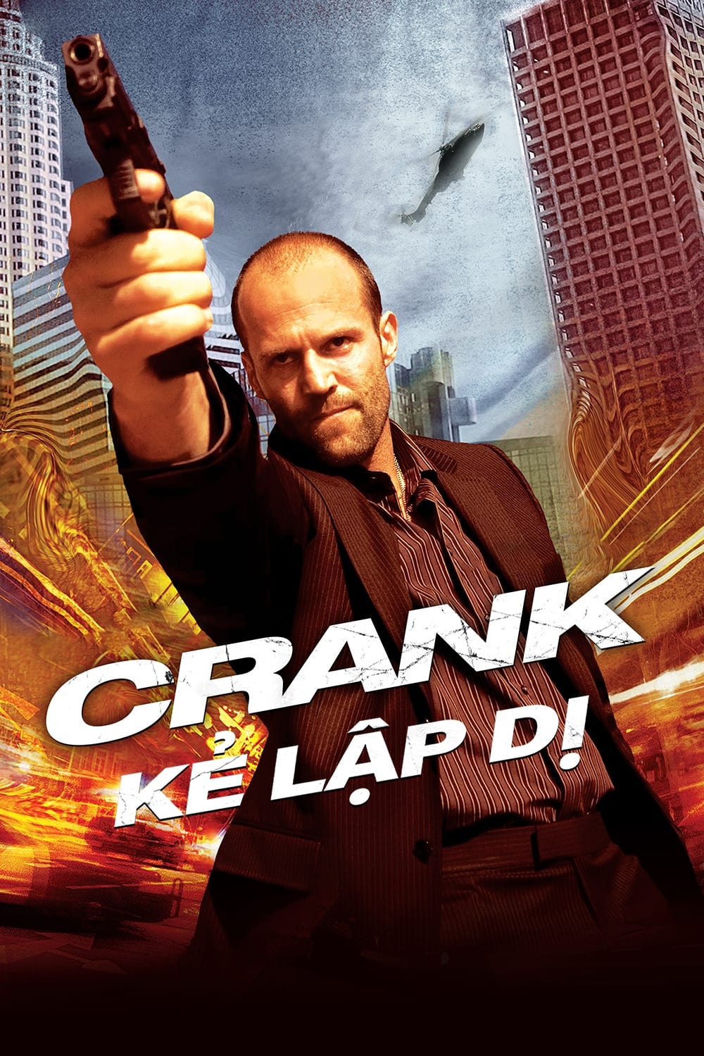 Kẻ Lập Dị - Crank