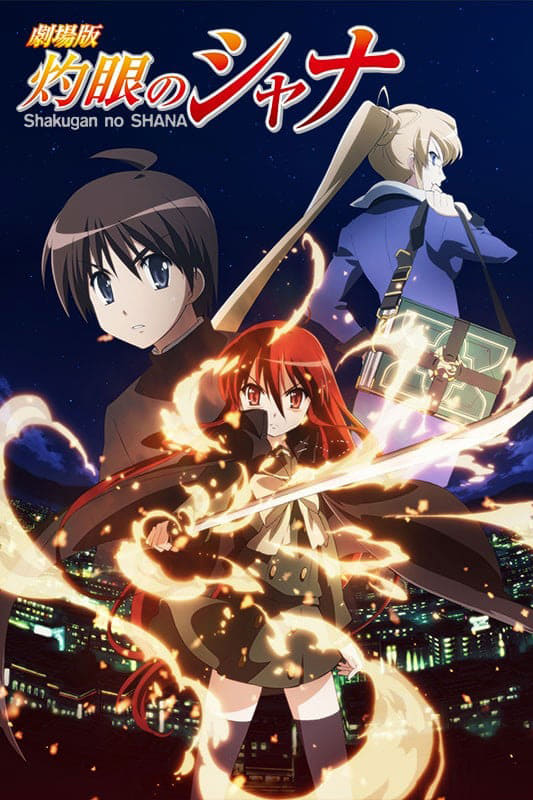 Đôi Mắt Của Shana: Bản Điện Ảnh - Shakugan no Shana: The Movie