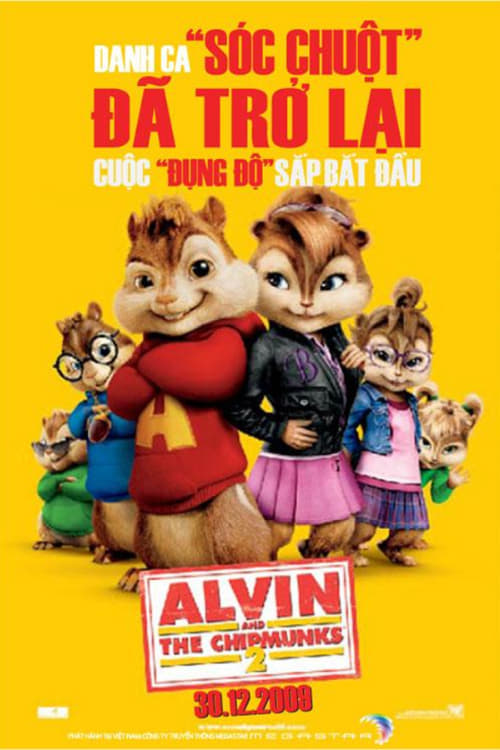 Sóc Siêu Quậy 2 - Alvin and the Chipmunks: The Squeakquel