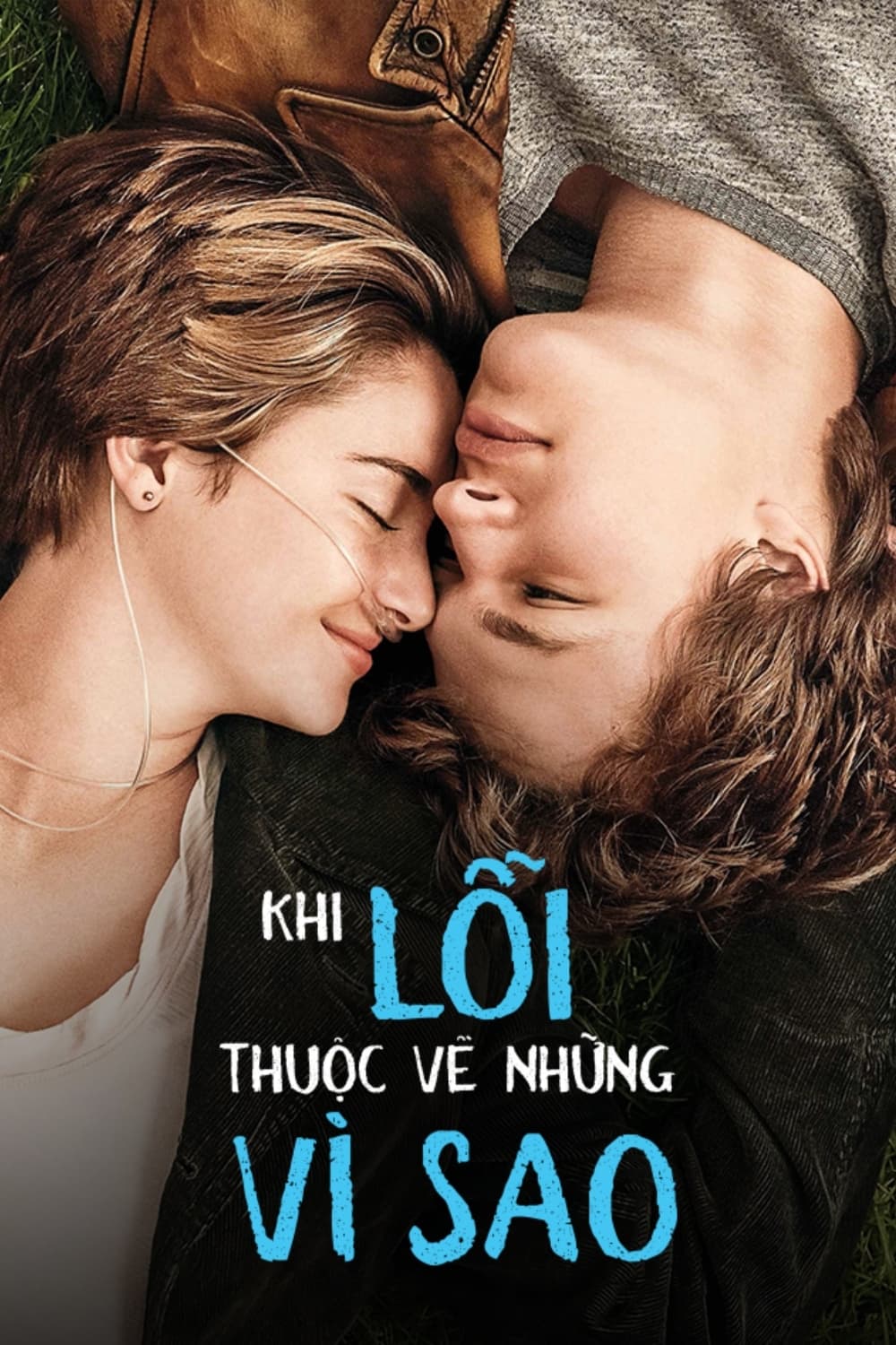 Khi Lỗi Thuộc Về Những Vì Sao - The Fault in Our Stars (2014)