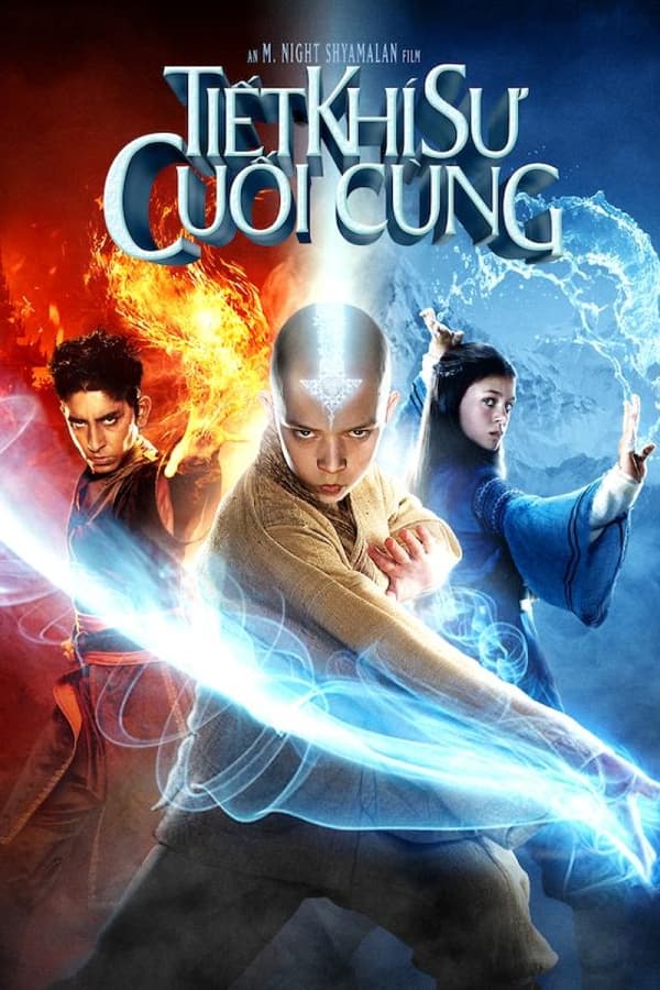 Tiết Khí Sư Cuối Cùng - The Last Airbender