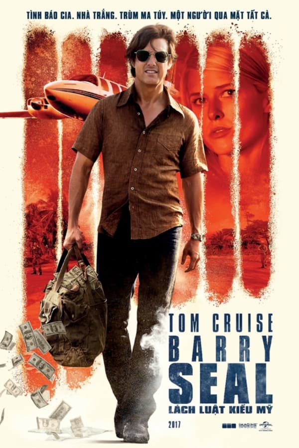 Barry Seal: Lách Luật Kiểu Mỹ - American Made