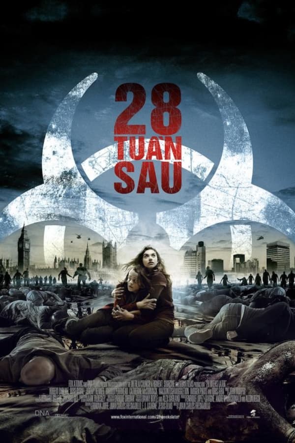 28 Tuần Sau - 28 Weeks Later