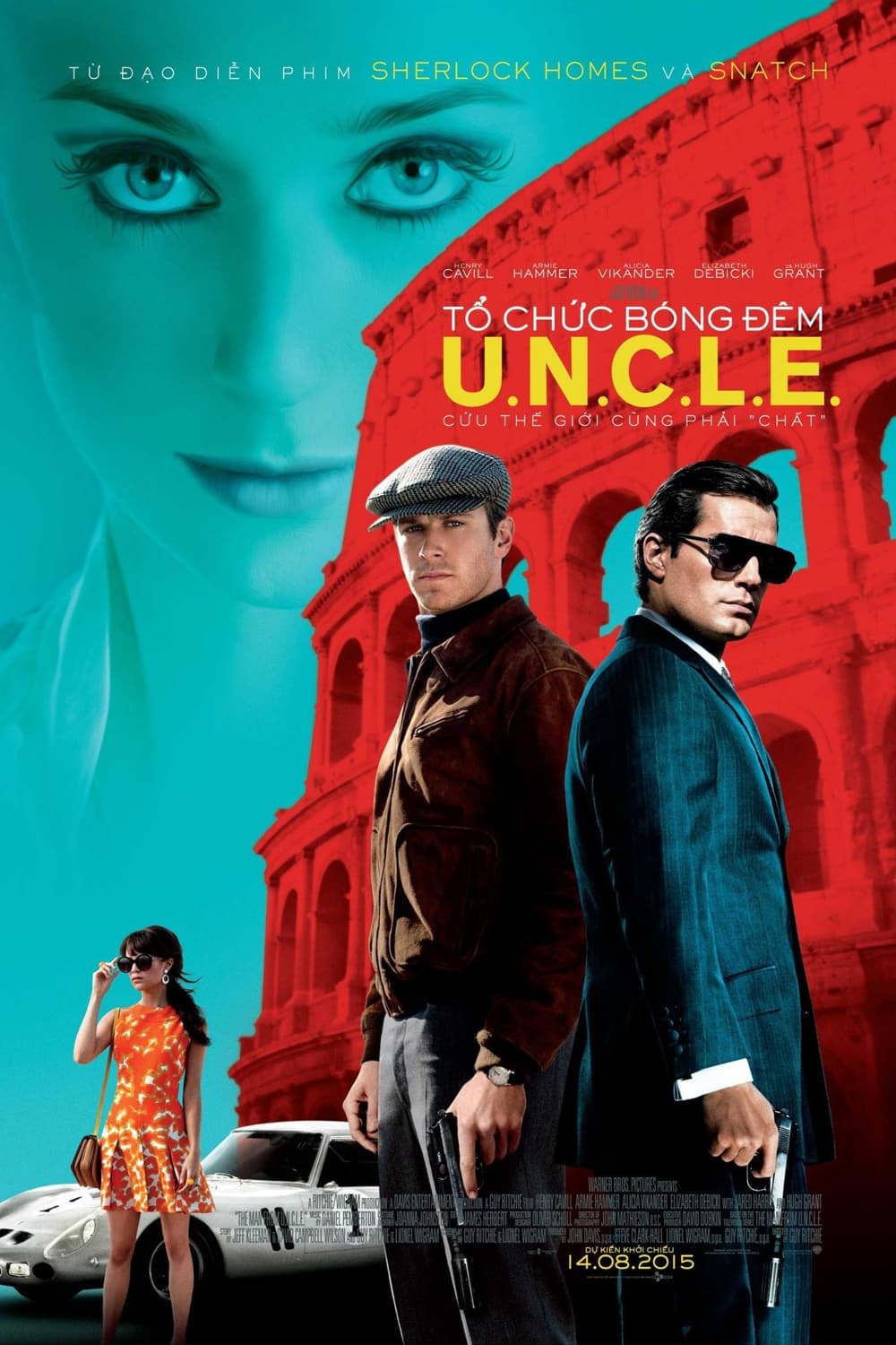 Tổ Chức Bóng Đêm U.N.C.L.E. - The Man from U.N.C.L.E.