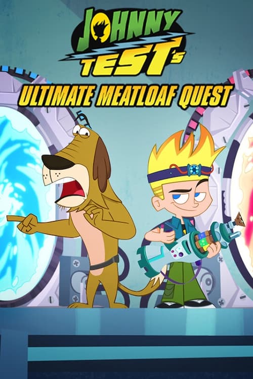 Johnny Test: Sứ mệnh thịt xay - Johnny Test's Ultimate Meatloaf Quest