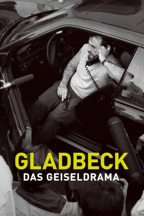 Gladbeck: Khủng hoảng con tin - Gladbeck: The Hostage Crisis