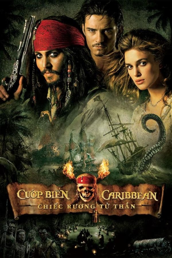 Cướp Biển Vùng Caribbean: Chiếc Rương Tử Thần - Pirates of the Caribbean: Dead Man's Chest (2006)