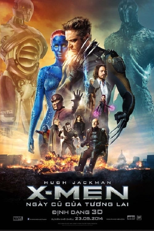 X-Men: Ngày Cũ Của Tương Lai - X-Men: Days of Future Past