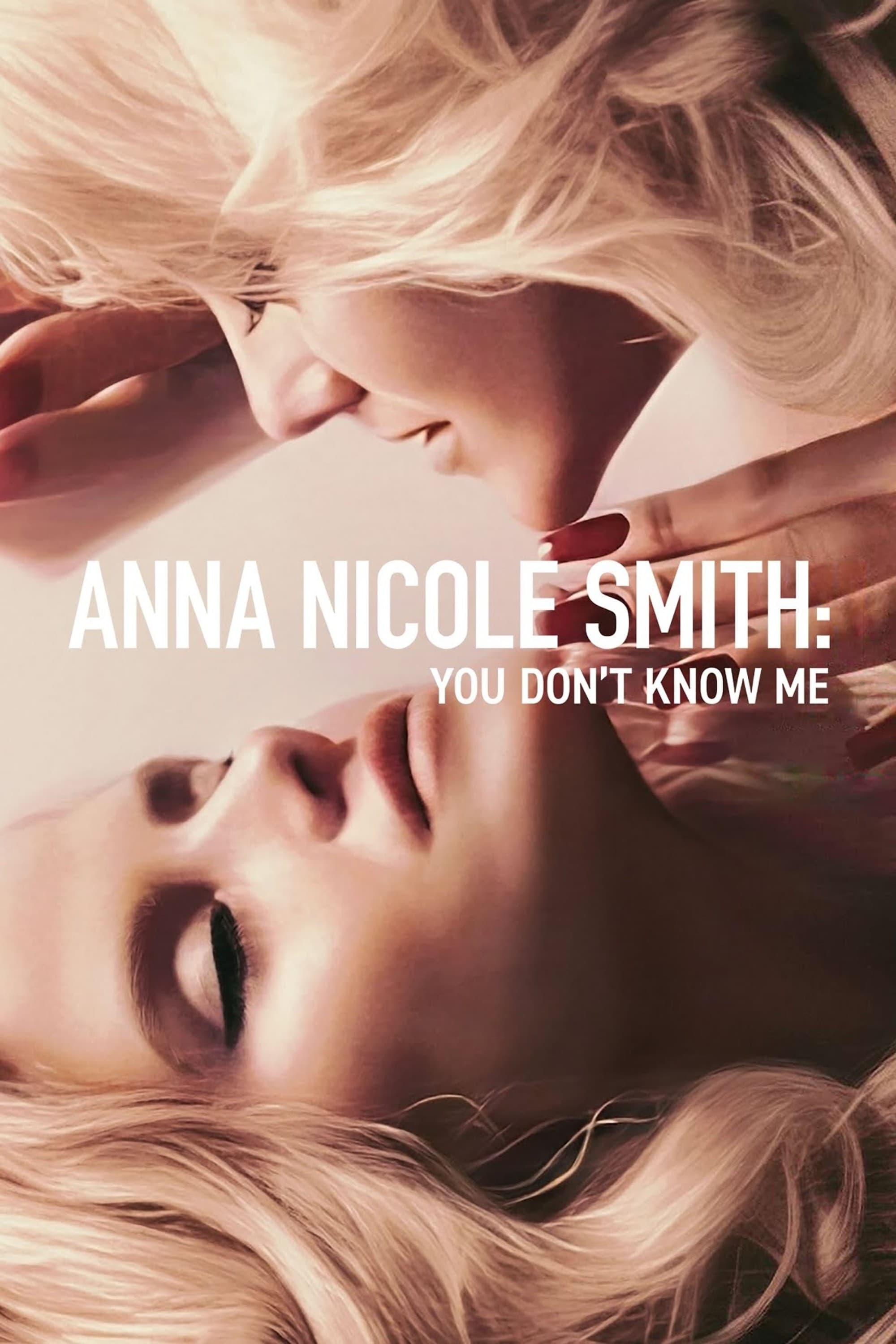 Anna Nicole Smith: Không ai hiểu tôi - Anna Nicole Smith: You Don't Know Me