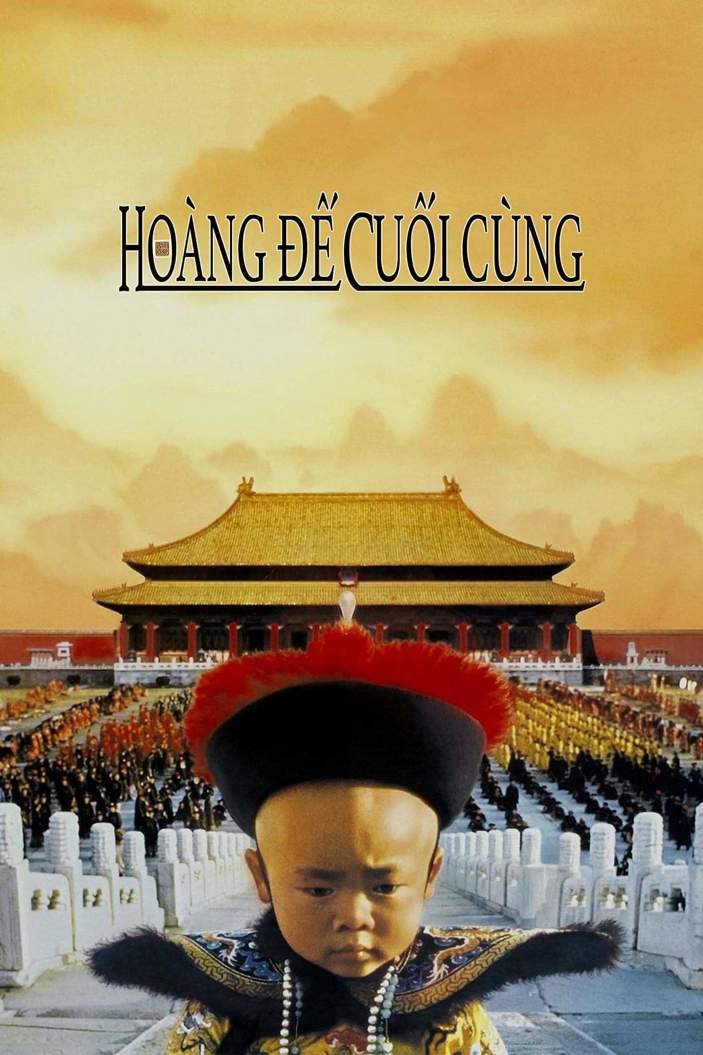 Hoàng Đế Cuối Cùng - The Last Emperor (1987)