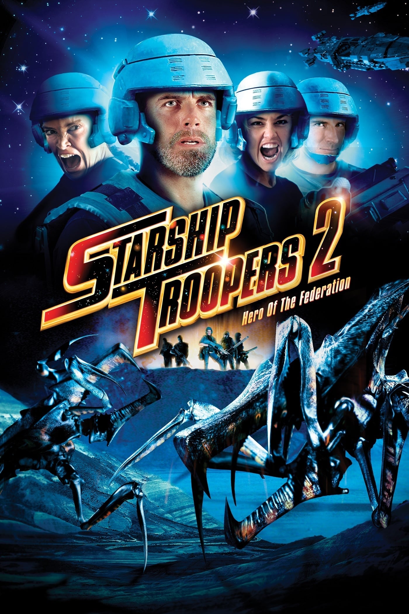 Chiến Binh Tàu Không Gian 2: Anh Hùng Liên Bang - Starship Troopers 2: Hero of the Federation