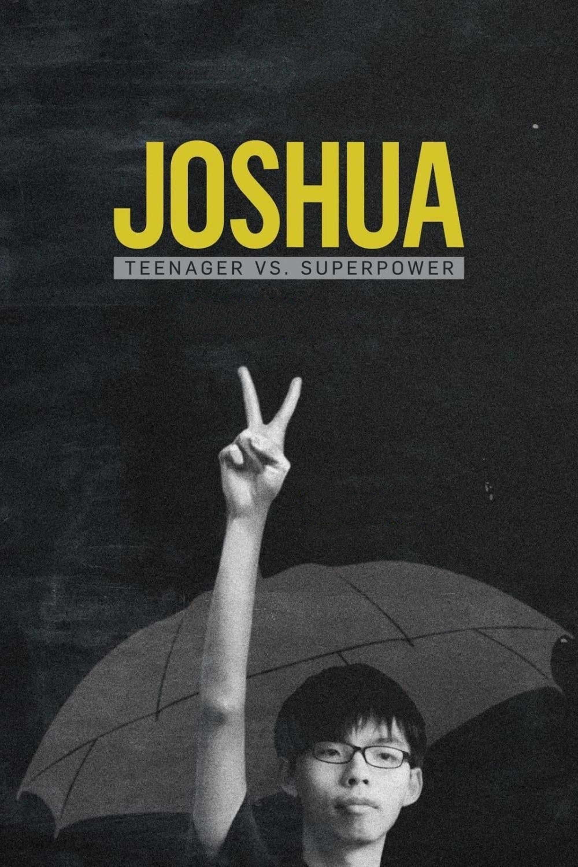 Joshua: Thiếu niên chống lại Siêu cường - Joshua: Teenager vs. Superpower