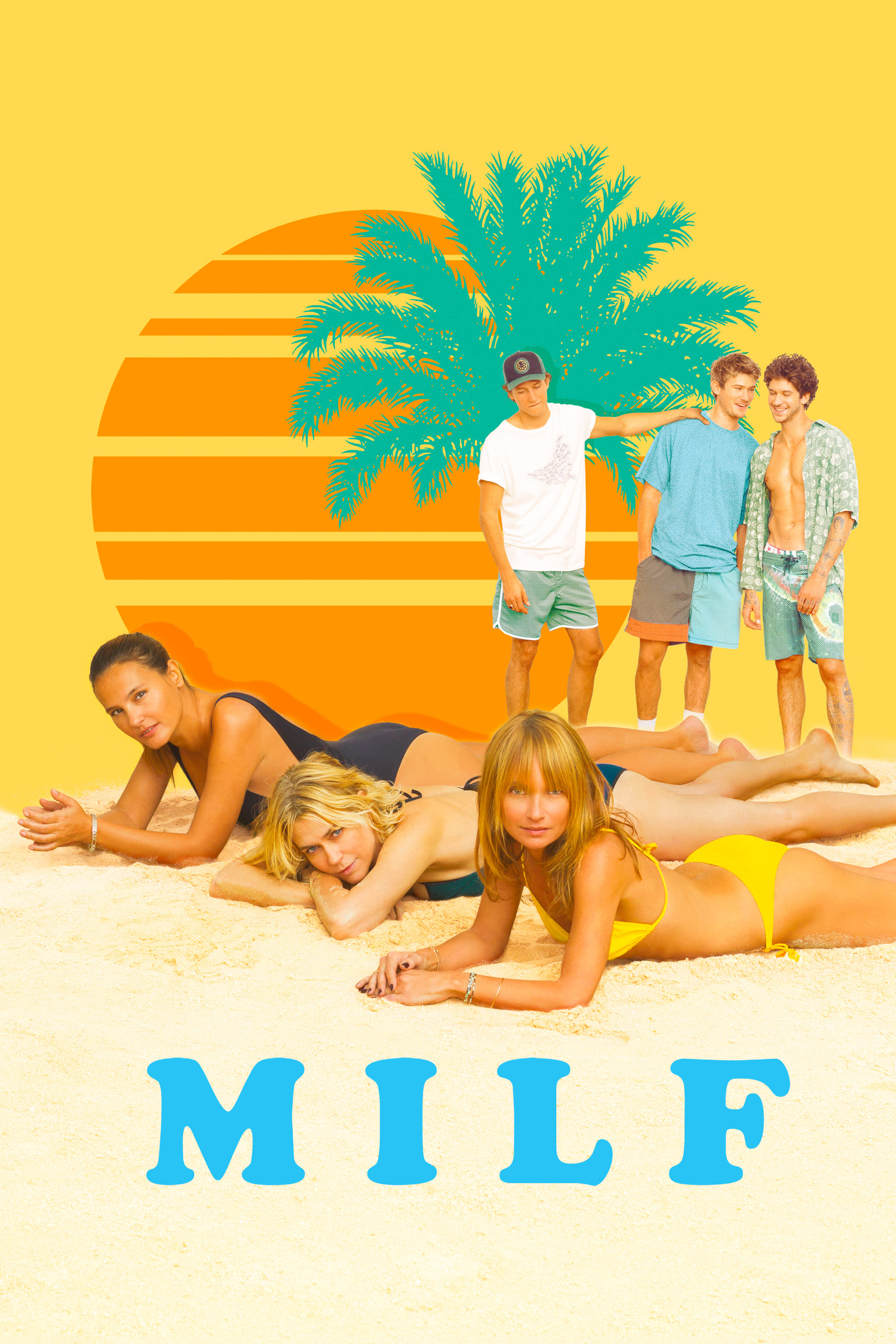 MILF: Kỳ nghỉ của các mẹ