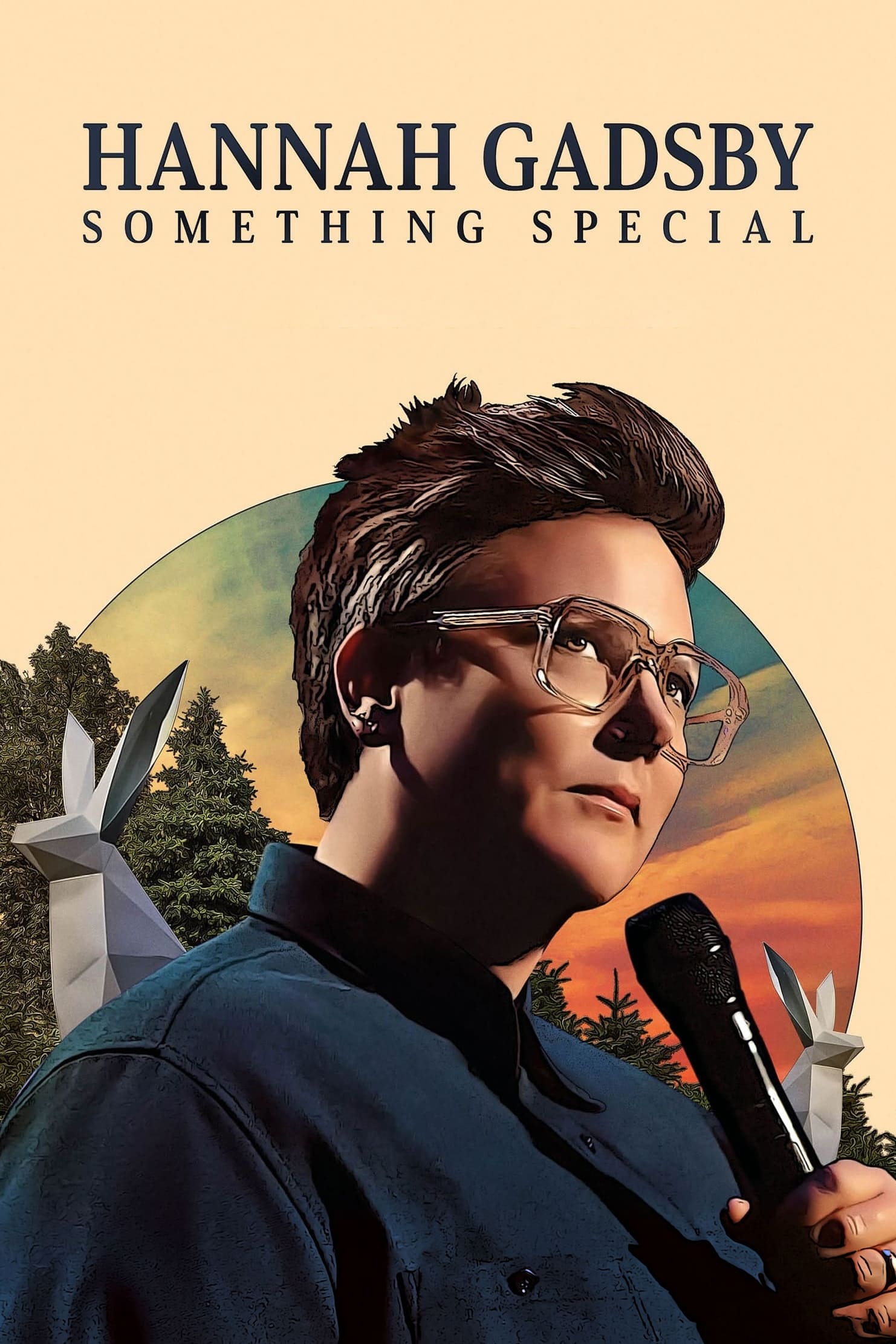 Hannah Gadsby: Một điều đặc biệt - Hannah Gadsby: Something Special (2023)