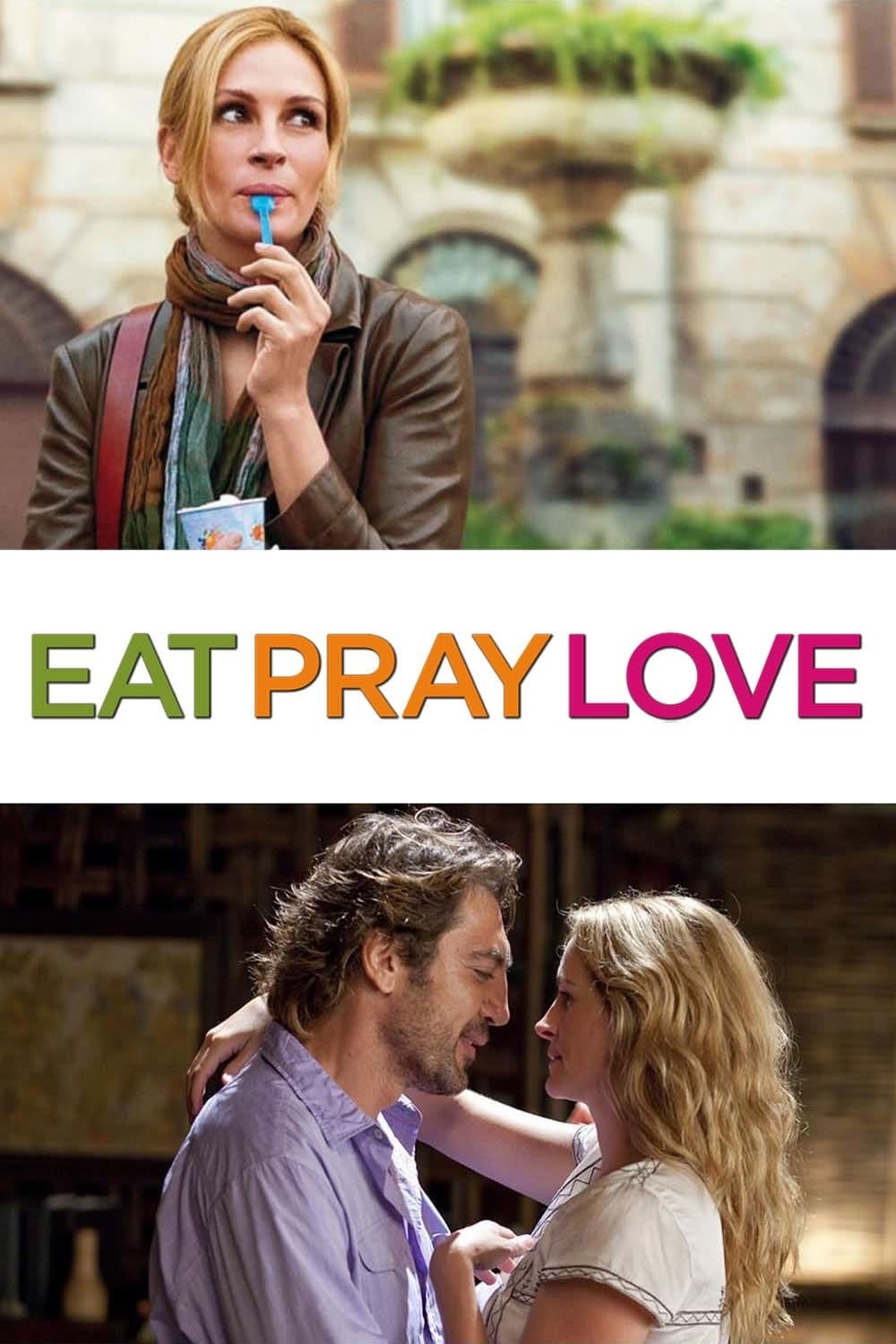 Ăn, Cầu nguyện, Yêu - Eat Pray Love