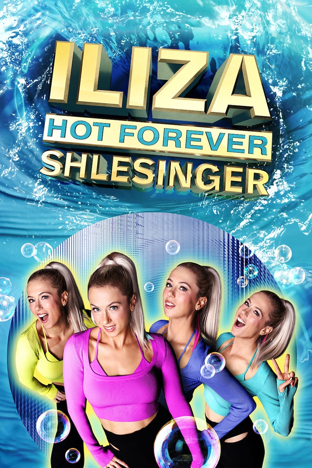 Iliza Shlesinger: Mãi Nóng Bỏng - Iliza Shlesinger: Hot Forever