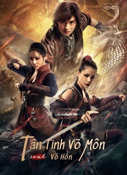 Tân Tinh Võ Môn: Võ Hồn - Fist of Fury: Soul