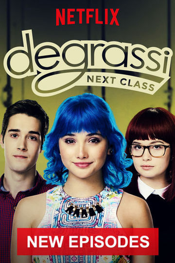 Trường Degrassi: Lớp Kế Tiếp (Phần 2) - Degrassi: Next Class (Season 2) (2016)