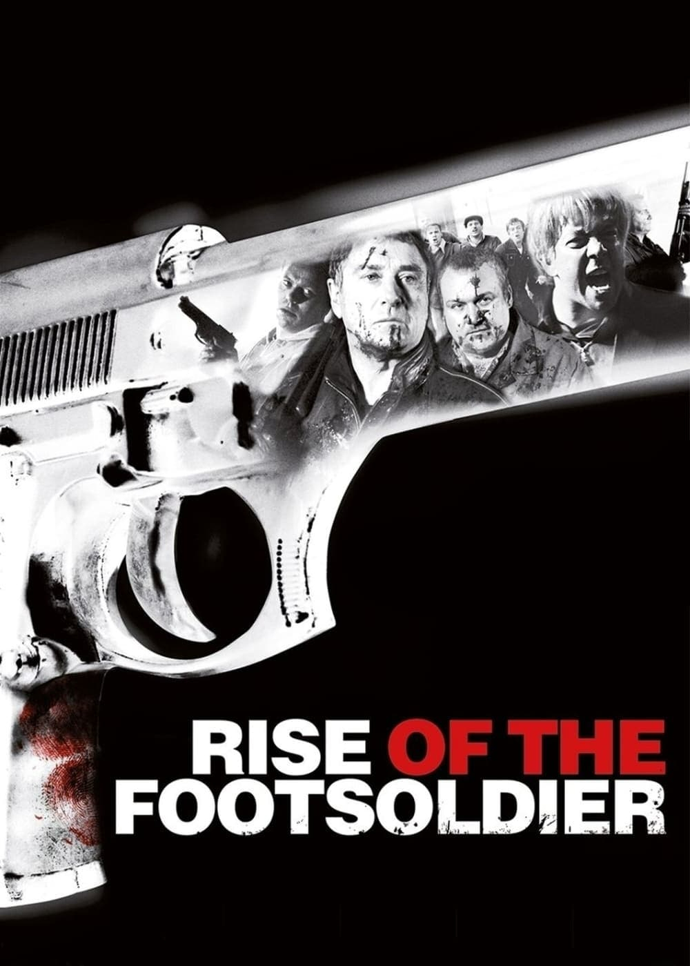 Rise Of The Footsoldier - Rise Of The Footsoldier