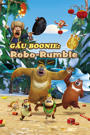 Phim Gấu Boonie: Robo-Rumble