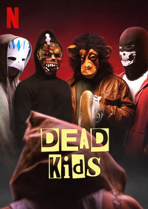 Phi Vụ Học đường - Dead Kids