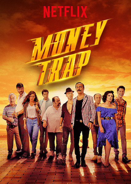 Băng Đảng Kì Cục 2 - Money Trap (2019)