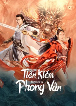 Tiên Kiếm Phong Vân - The Whirlwind Of Sword And Fairy