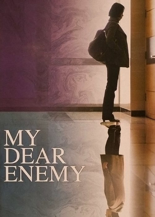 Kẻ Thù Đáng Yêu - My Dear Enemy