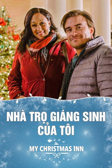 Nhà Trọ Giáng Sinh Của Tôi - My Christmas Inn