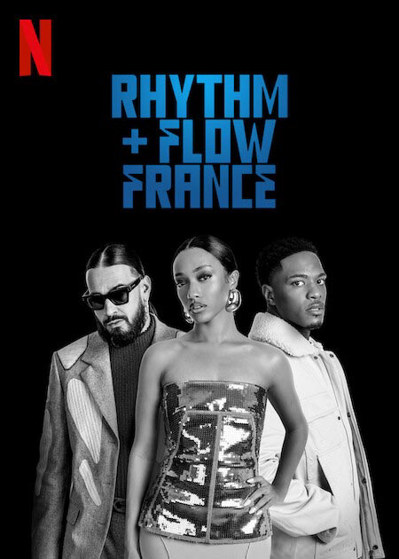 Nhịp Điệu Hip Hop: Pháp (Phần 2) - Rhythm + Flow France (Season 2)