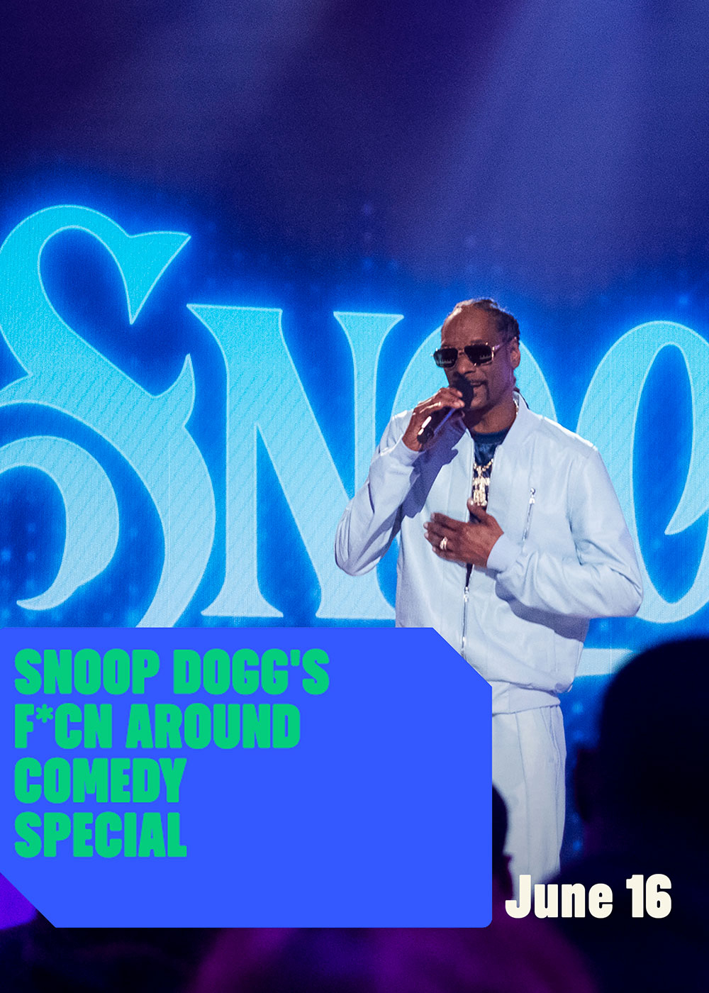 Snoop Dogg: Hài Kịch Đặc Biệt - Snoop Dogg's F*cn Around Comedy Special