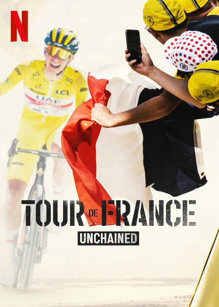 Tour De France: Trên Từng Dặm Đường - Tour De France: Unchained