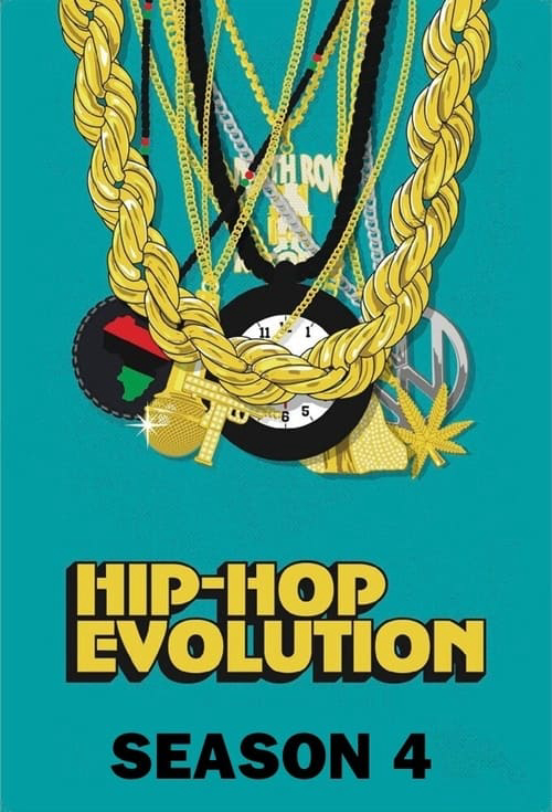 Sự Phát Triển Của Hip-Hop (Phần 4) - Hip-Hop Evolution (Season 4)