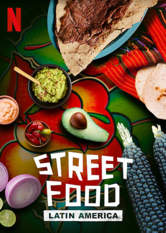 Ẩm Thực Đường Phố: Mỹ Latinh - Street Food: Latin America