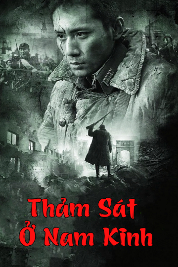 Thảm Sát Ở Nam Kinh - City Of Life And Death