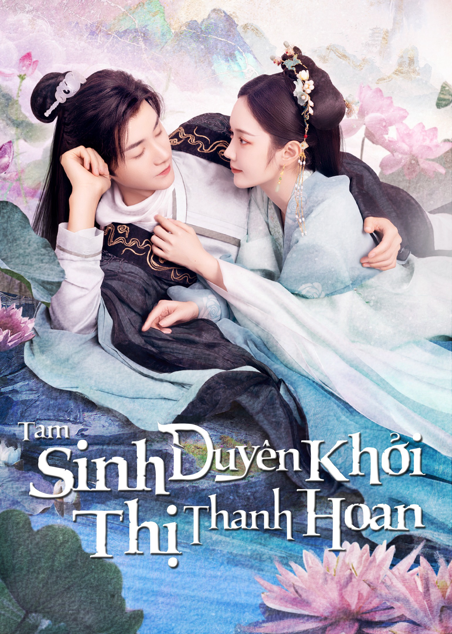 Phim Tam Sinh Duyên Khởi Thị Thanh Hoan