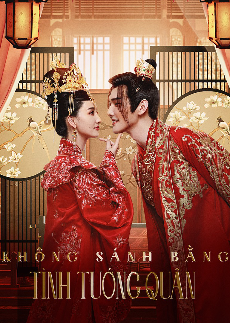 Không Sánh Bằng Tình Tướng Quân - Marry Me, My Queen