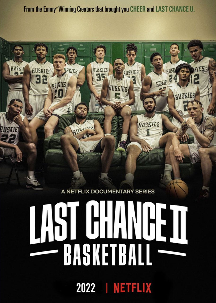 Cơ Hội Cuối Cùng: Bóng Rổ (Phần 2) - Last Chance U: Basketball (Season 2)